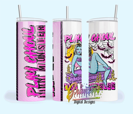 MUNSTER PLAY GHOUL s Skinny Tumbler Template Design PNG, MUNSTER PLAY GHOUL  Clipart for UVDTF or Sublimation Printing PNG Only! (Copy)