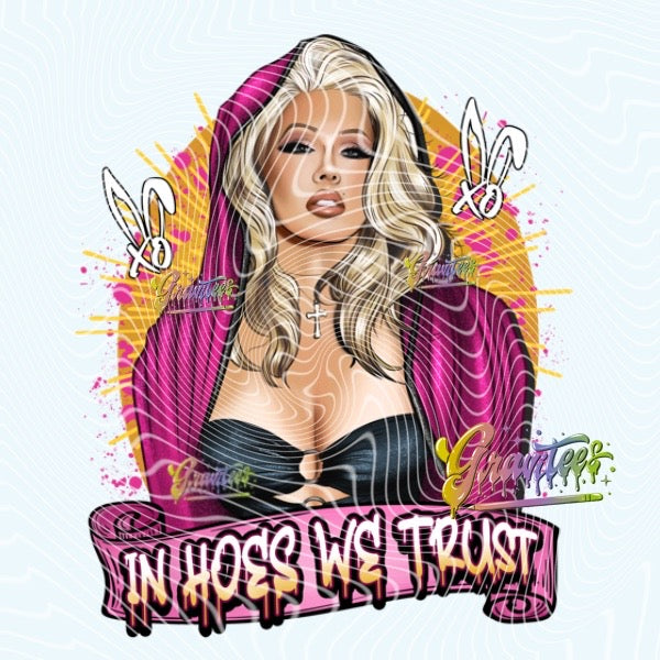 In Hoes we trust Design Png, In Hoes we trust Clipart, In Hoes we trust Clipart, Clipart for DTF or Shirt Printing, PNG Only!