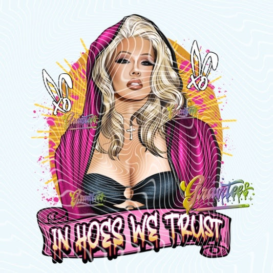In Hoes we trust Design Png, In Hoes we trust Clipart, In Hoes we trust Clipart,  Clipart for DTF or Shirt Printing, PNG Only!