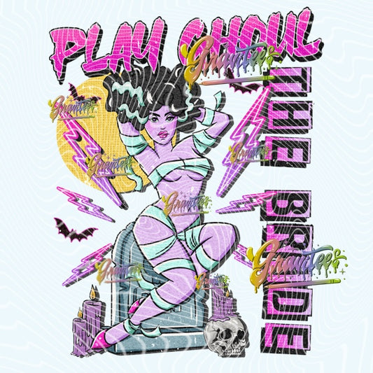 the bride Play Ghoul  Design Png, the bride play ghoul Clipart for DTF or Shirt Printing, PNG Only! (Copy) (Copy)