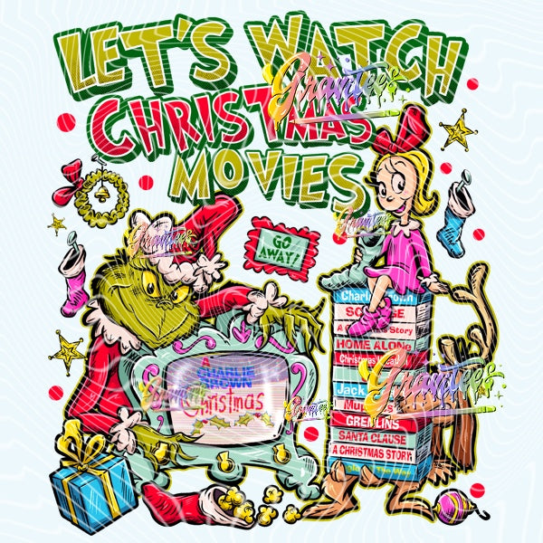 LETS WATCH CHRISTMAS MOVIES Design Png for DTF or Shirt Printing, PNG Only!