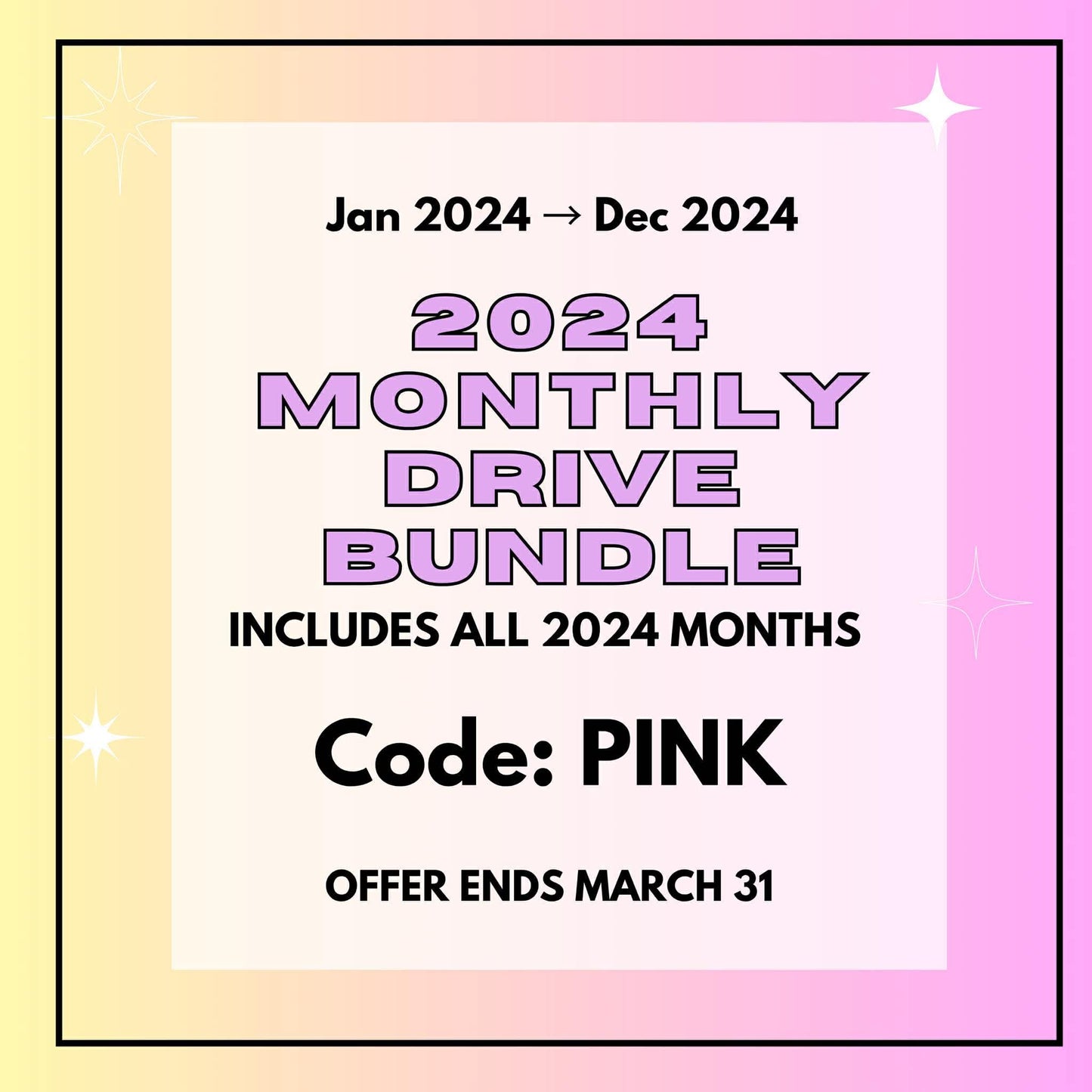 2024 COMPLETE MONTHLY DRIVE BUNDLE