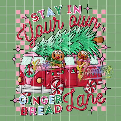 Stay In Your Own Gingerbread Lane Png, Gingerbread Clipart, Trendy Christmas Clipart, Gingerbreads Clipart for DTF or Shirt Printing, PNG Only!