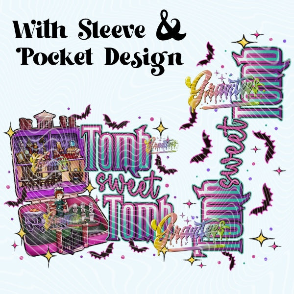 Tomb Sweet Tomb With Sleeve PNG, Haunted Clipart for DTF or Shirt Printing PNG Only!