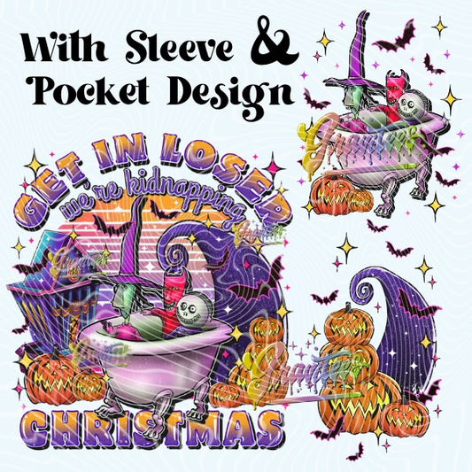 Get In Loser, We’re Stealing Christmas with Sleeve & Pocket Design PNG, Halloween Clipart for DTF or Shirt Printing PNG Only!