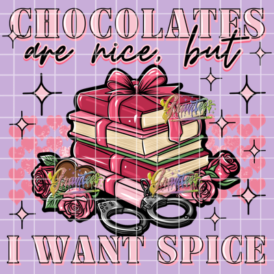 Chocolates Are Nice but I Want Spice Png, Valentine Book Lover Clipart, Trendy Valentine Clipart for DTF or Shirt Printing, PNG Only!