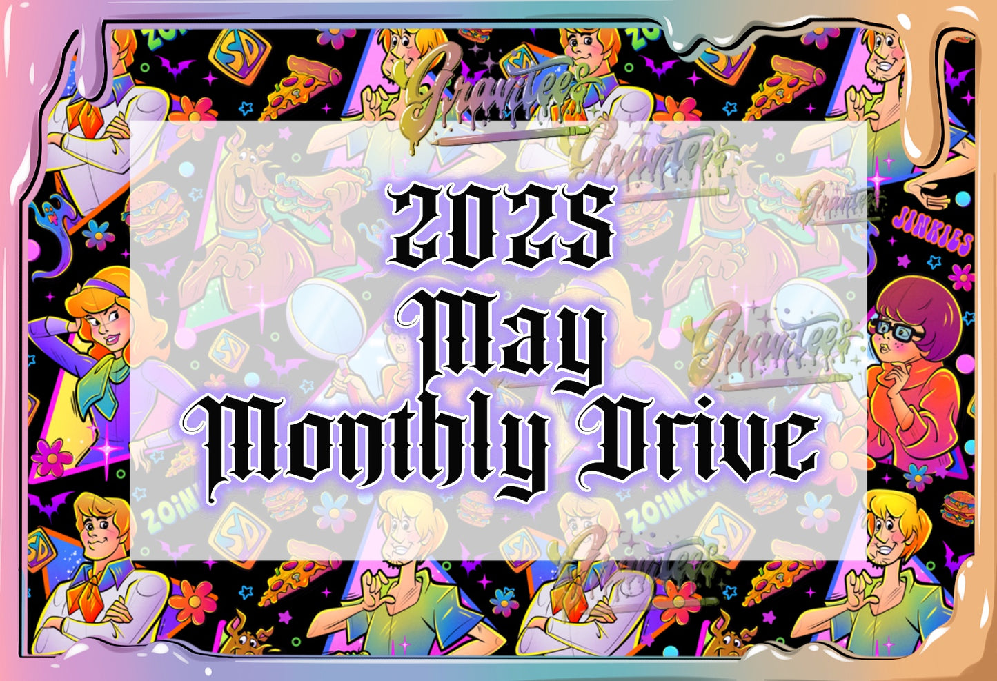 May 2025 Monthly Drive