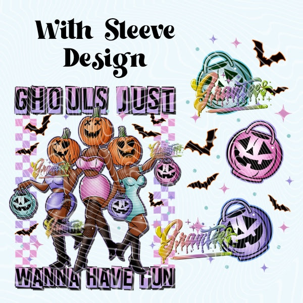 GHOULS JUST WANNA HAVE FUN with sleeve Designs PNG, GHOULS JUST WANNA HAVE FUN Clipart for DTF or Shirt Printing PNG Only!