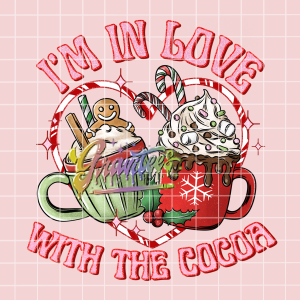 I'm in Love with the Cocoa Png, Hot Cocoa Clipart, Trendy Christmas Clipart, Cocoa Clipart for DTF or Shirt Printing, PNG Only!