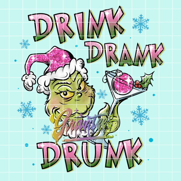 Drink Drank Drunk Png, Drinking Clipart, Trendy Christmas Clipart, Green Guy Clipart for DTF or Shirt Printing, PNG Only!