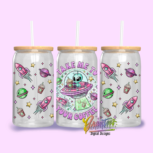 Take Me To Your Coffee Libbey Design Png, Coffee Alien Clipart, Trendy Coffee Clipart, Clipart for DTF or Shirt Printing, PNG Only!