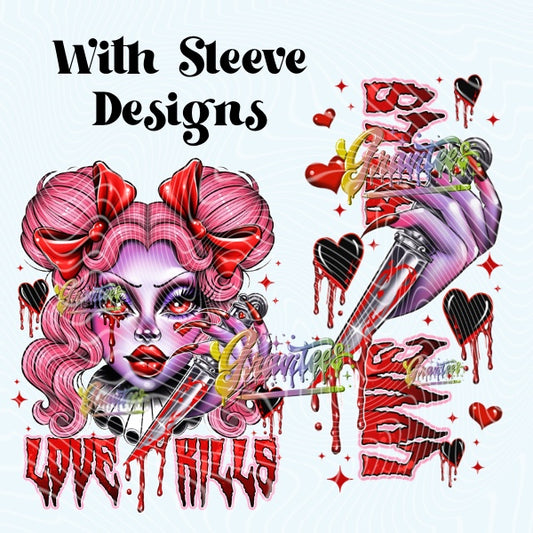 Love Kills Png With Sleeve Design , Bloody Valentine Design, Trendy Valentine for DTF  or Sublimation Shirt Printing, PNG Only!