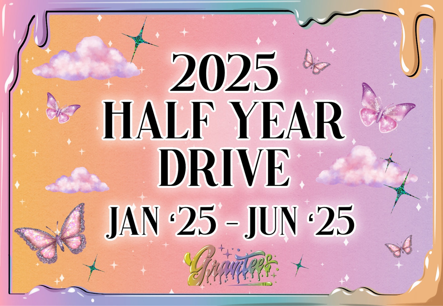 2025 Half Year Monthly Drives Only
