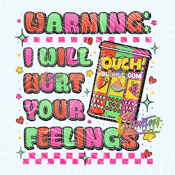 I Will Hurt Your Feelings Gum Png, Gum Clipart, Gum Clipart for DTF or Shirt Printing, PNG Only!