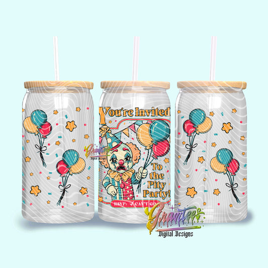YOUR INVITED CLOWN Libbey Design Png,  YOUR INVITED CLOWN Libbey,YOUR INVITED CLOWN Libbey Template for UVDTF or Sublimation Printing, PNG Only!