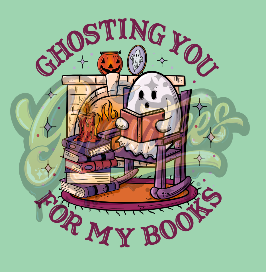 Ghosting You For My Books PNG, Ghost Clipart, Book Clipart, Book Lover Clipart for DTF or Shirt Printing, PNG Only!