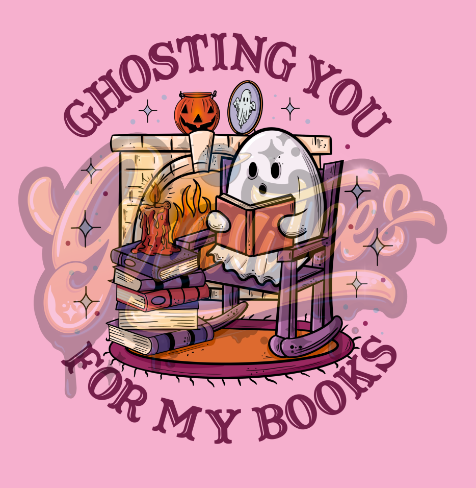 Ghosting You For My Books PNG, Ghost Clipart, Book Clipart, Book Lover Clipart for DTF or Shirt Printing, PNG Only!