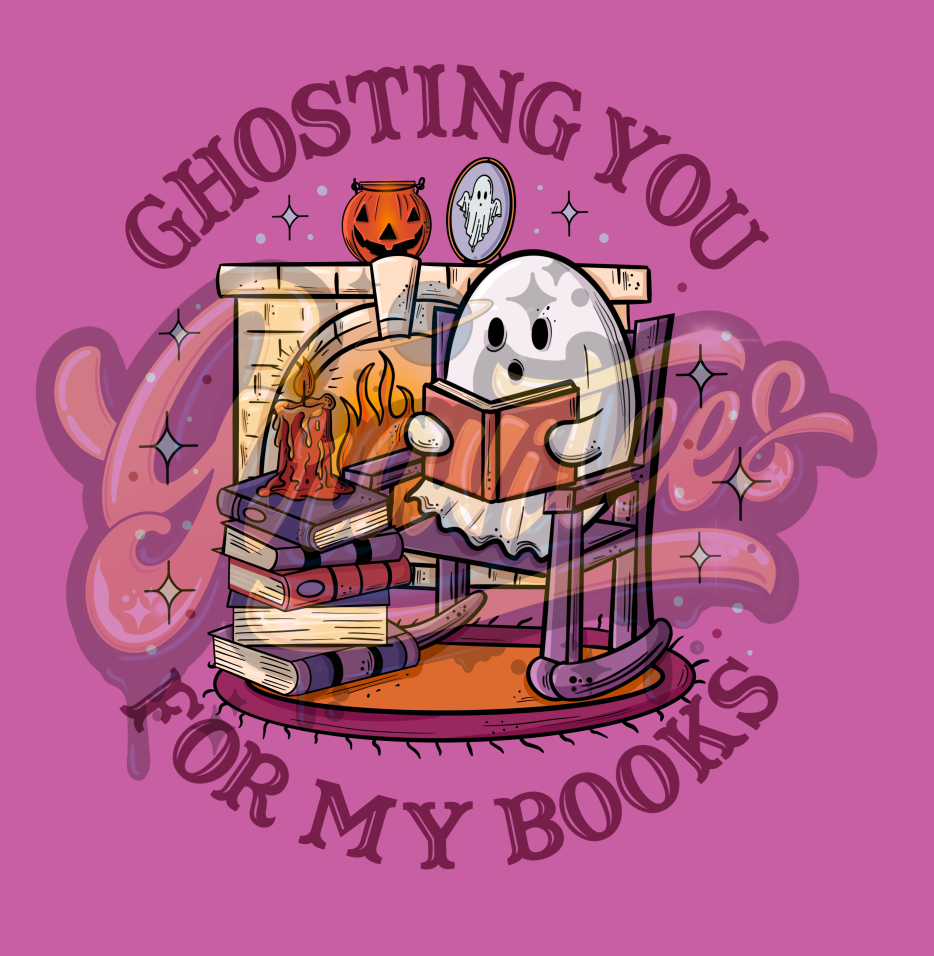 Ghosting You For My Books PNG, Ghost Clipart, Book Clipart, Book Lover Clipart for DTF or Shirt Printing, PNG Only!