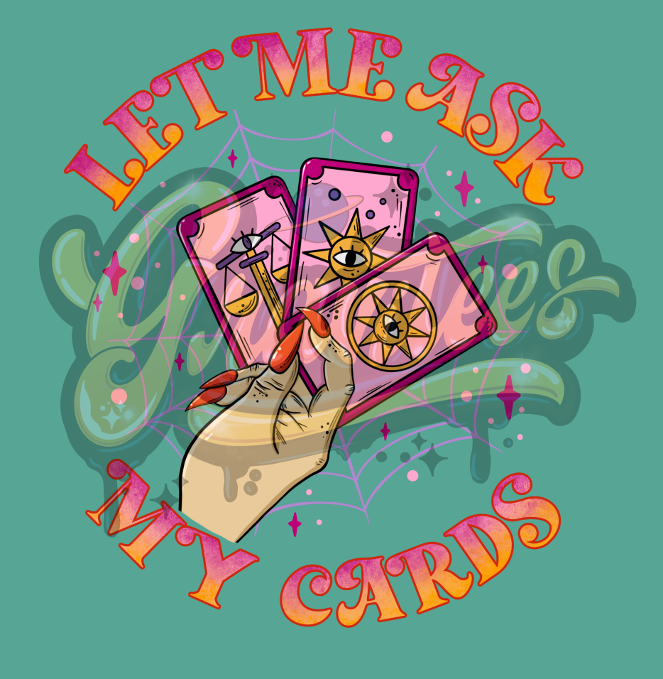 Let Me ask My Cards PNG, Tarot Clipart, Tarot Cards Clipart, Halloween Witch Clipart for DTF or Shirt Printing, PNG Only!