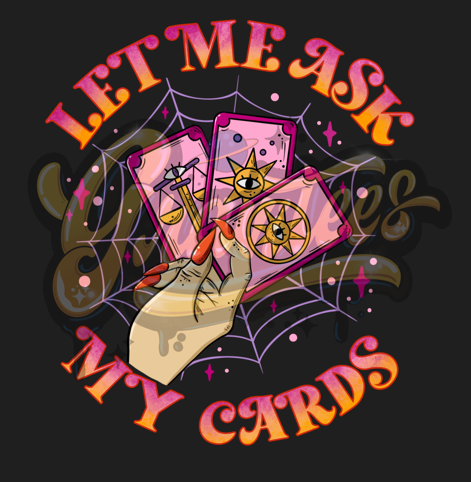 Let Me ask My Cards PNG, Tarot Clipart, Tarot Cards Clipart, Halloween Witch Clipart for DTF or Shirt Printing, PNG Only!