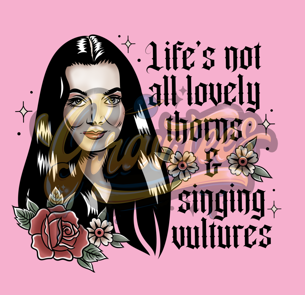 Life's Not All Lovely Thorns and Singing Vultures PNG, Morticia Clipart for DTF or Shirt Printing, Halloween Sublimation, PNG Only!