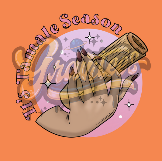 It's Tamale Season PNG, Tamale Clipart, Food Clipart, for DTF or Shirt Printing, Fall Sublimation, PNG Only!