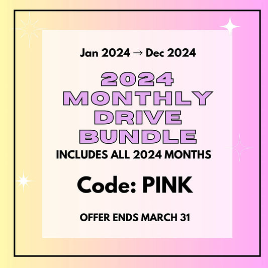 2024 COMPLETE MONTHLY DRIVE BUNDLE
