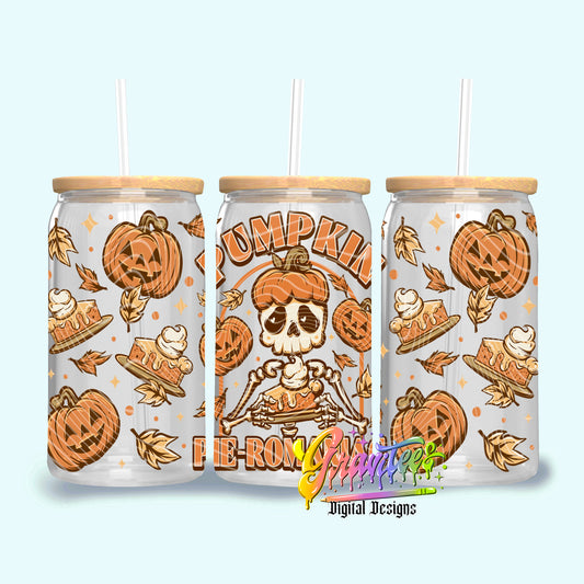 Pumpkin Pie-romaniac 16oz Tumbler Template Design PNG,  for UVDTF or Sublimation Printing PNG Only!!