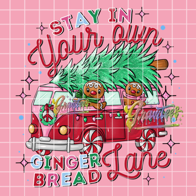 Stay In Your Own Gingerbread Lane Png, Gingerbread Clipart, Trendy Christmas Clipart, Gingerbreads Clipart for DTF or Shirt Printing, PNG Only!