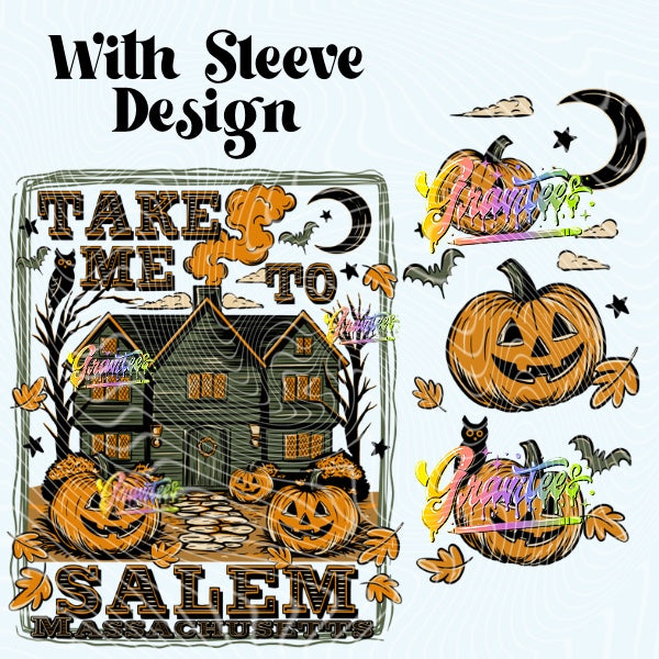Take Me To Salem with Sleeve Design Png for DTF or Shirt Printing, PNG Only!