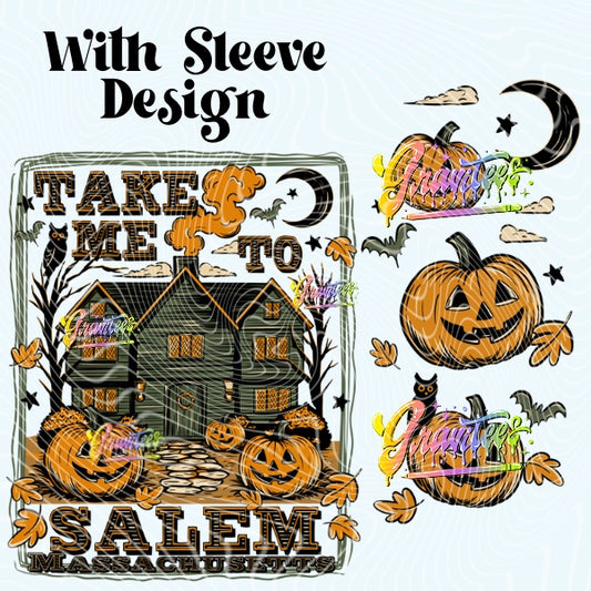 Take Me To Salem with Sleeve Design Png for DTF or Shirt Printing, PNG Only!