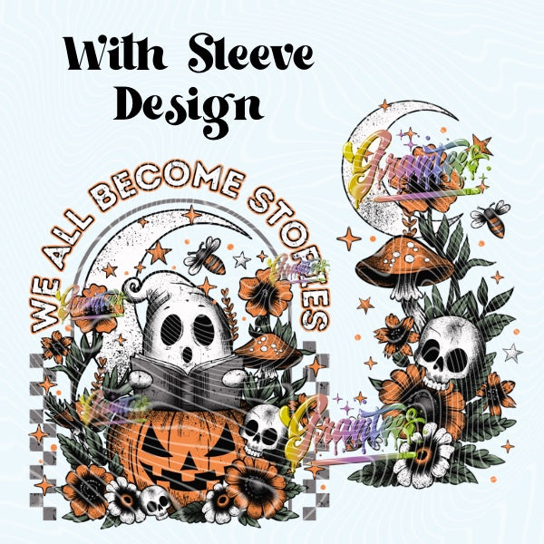 We All Become Stories with Sleeve DesignPNG, Ghost Book Clipart for DTF or Shirt Printing PNG Only!