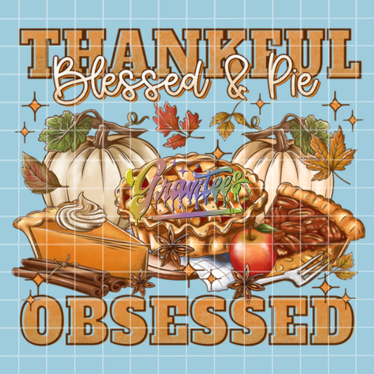 Pie Obessed PNG, Thanksgiving Clipart, Fall Clipart, Thanksgiving Pie Clipart Sublimation Designs, Friendsgiving for DTF or Shirt Printing, PNG Only!