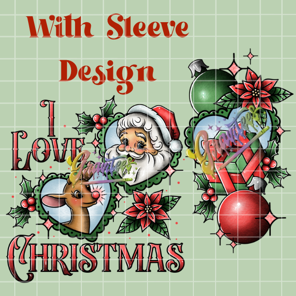 I Love Christmas with Sleeve Png, Santa Clipart, Trendy Christmas Clipart, Rudolph Clipart for DTF or Shirt Printing, PNG Only!