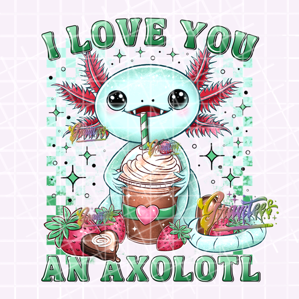 I Love You an Axolotl Png, Axolotl Clipart, Trendy Valentine Clipart for DTF  or Shirt Printing, PNG Only!