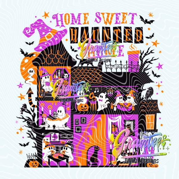 Home Sweet Haunted Home Design Png for DTF or Shirt Printing, PNG Only!