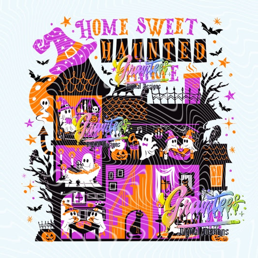 Home Sweet Haunted Home Design Png for DTF or Shirt Printing, PNG Only!