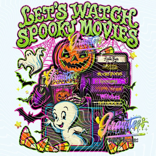 Let’s Watch Spooky Movies Design Png for DTF or Shirt Printing, PNG Only!