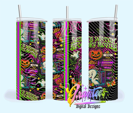 Let’s Watch Spooky Movies Design 20oz Tumbler Template Design PNG,  for UVDTF or Sublimation Printing PNG Only!!