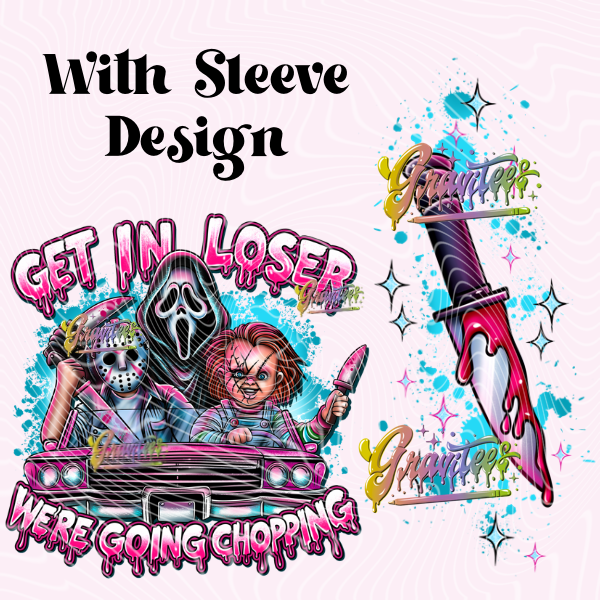 Get In Loser Horror With Sleeve Design Png,  Slasher Clipart, Trendy Horror Clipart for DTF  or Shirt Printing, PNG Only!