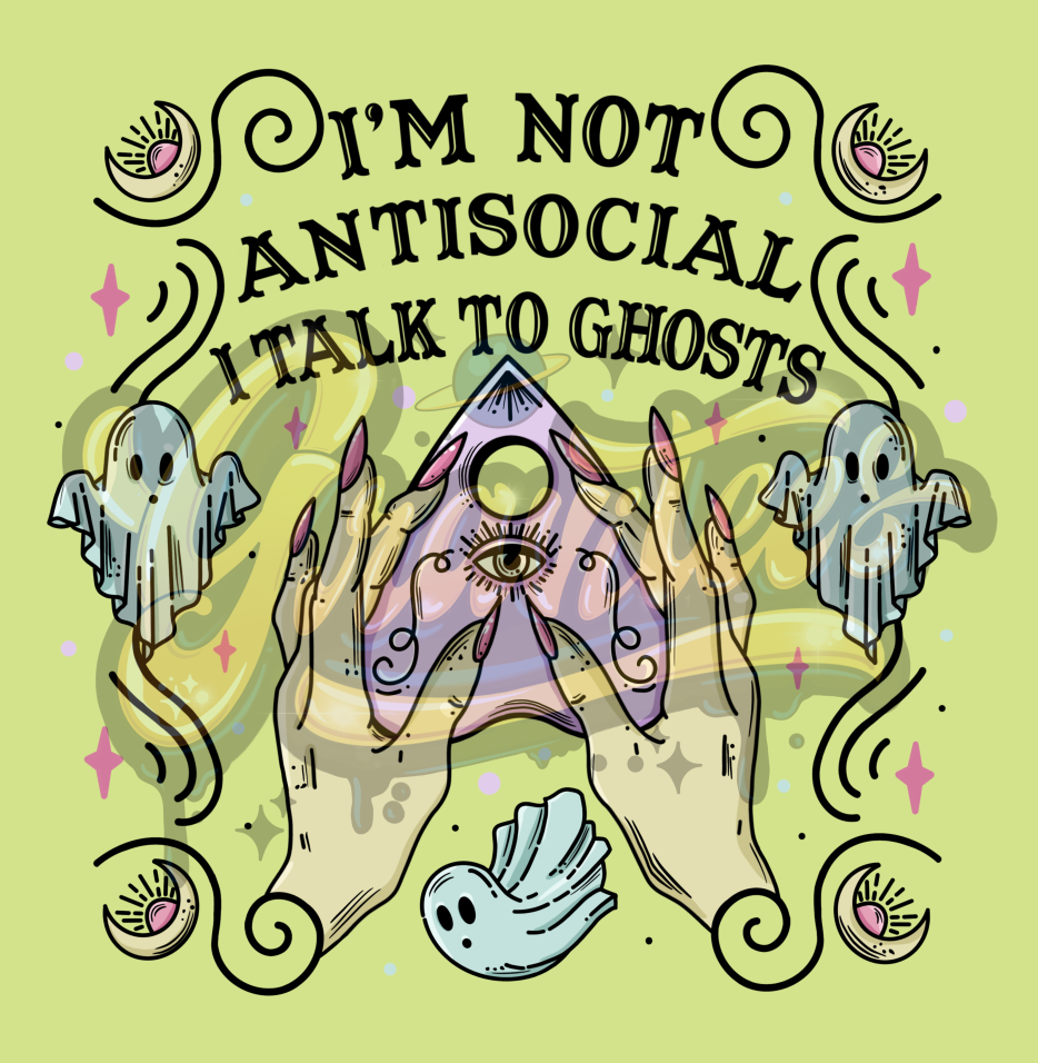 I'm Not Antisocial I talk to Ghosts PNG, Witch Clipart, Coven Clipart, Halloween Witch Clipart for DTF or Shirt Printing, PNG Only!