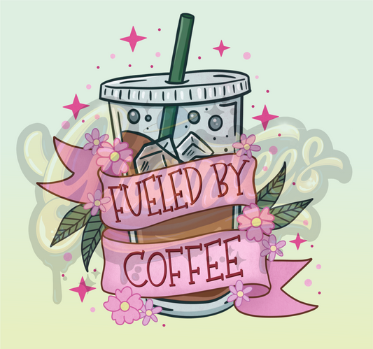 Fueled By Coffee PNG, Coffee Clipart for DTF Sublimation or Shirt Printing, PNG Only!