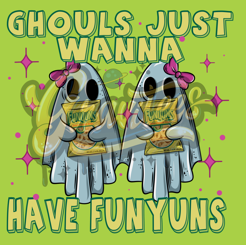 Ghouls Just Wanna Have Funyuns Png, Ghost Clipart, Funyuns Clipart, Ghost Food Clipart for DTF or Shirt Printing PNG Only!
