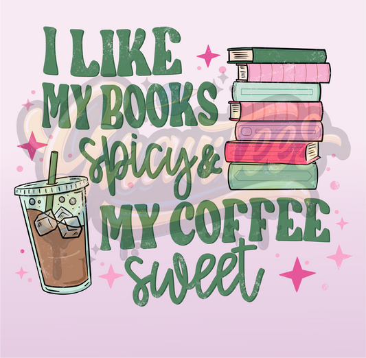 I like my books spicy and my coffee sweet PNG, Book Lover Clipart for DTF or Shirt Printing, PNG Only!